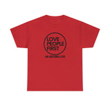 Love People First Tee