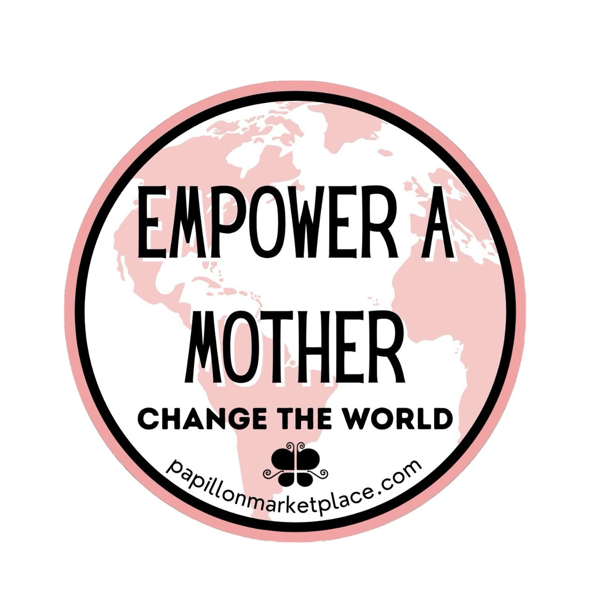 Empower A Mother Sticker