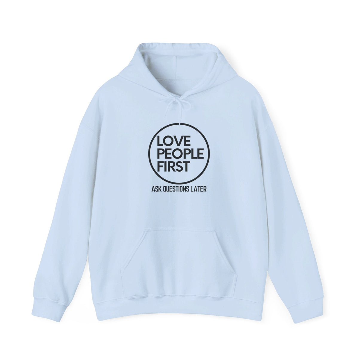 Love People First Hoodie